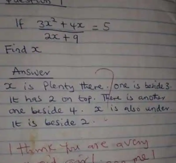 Hilarious! See pupil